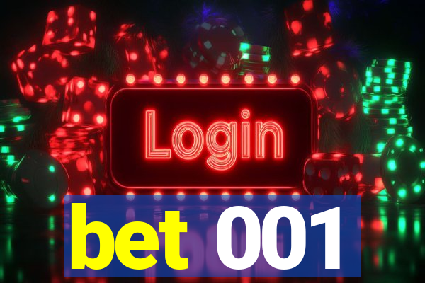bet 001